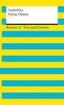 Sophokles: König Ödipus. Textausgabe mit Kommentar und Materialien, Buch
