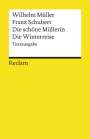 : Schubert: Texte zu "Die schöne Müllerin" & "Winterreise", Buch
