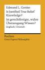 Edmund L. Gettier: Is Justified True Belief Knowledge? / Ist gerechtfertigte, wahre Überzeugung Wissen?, Buch