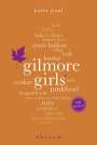 Karla Paul: Gilmore Girls. 100 Seiten, Buch
