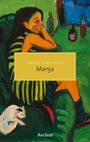 Text: "Anna Gmeyner, Manja". Illustration: Frau in gestreiftem Kleid, denkt nach. Hund ruht, Flaschen auf grünem Tisch.