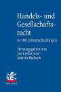 : Handels- und Gesellschaftsrecht in 100 Leitentscheidungen, Buch