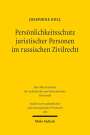 Josephine Doll: Persönlichkeitsschutz juristischer Personen im russischen Zivilrecht, Buch