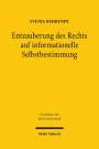 Svenja Behrendt: Entzauberung des Rechts auf informationelle Selbstbestimmung, Buch