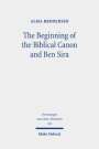 Alma Brodersen: The Beginning of the Biblical Canon and Ben Sira, Buch