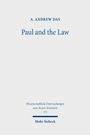 A. ANDREW DAS, Paul and the Law, Wissenschaftliche Untersuchungen zum Neuen Testament, Mohr Siebeck. Schlichtes Cover.