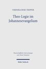 Veronika Burz-Tropper: Theo-Logie im Johannesevangelium, Buch