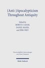 (Anti-)Apocalypticism Throughout Antiquity, Buch