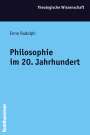 Enno Rudolph: Philosophie im 20. Jahrhundert, Buch