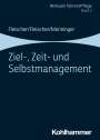 Werner Fleischer: Ziel-, Zeit- und Selbstmanagement, Buch