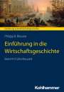 Philipp R. Rössner: Einführung in die Wirtschaftsgeschichte 04, Buch