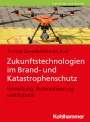 Thomas Zawadke: Zukunftstechnologien im Brand- und Katastrophenschutz, Buch