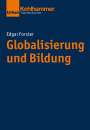 Edgar Forster: Globalisierung und Bildung, Buch