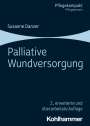 Susanne Danzer: Palliative Wundversorgung, Buch