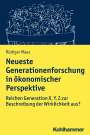 Rüdiger Maas: Neueste Generationenforschung in ökonomischer Perspektive, Buch