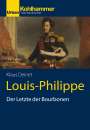 Klaus Deinet: Louis Philippe, Buch