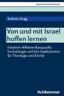 Andreas Zingg: Von und mit Israel hoffen lernen, Buch