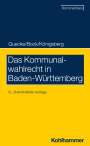 Albrecht Quecke: Das Kommunalwahlrecht in Baden-Württemberg, Buch
