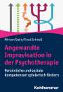 Miriam Stein: Angewandte Improvisation in der Psychotherapie, Buch