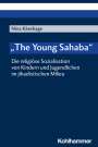 Nina Käsehage: "The Young Sahaba", Buch