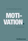 "MOTIVATION. 10. aktualisierte Auflage. Falko Rheinberg/Regina Vollmeyer. Kohlhammer."