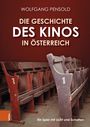 Wolfgang Pensold: Die Geschichte des Kinos in Österreich, Buch