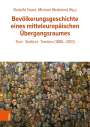 : Bevölkerungsgeschichte eines mitteleuropäischen Übergangsraumes, Buch