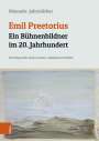 Manuela Jahrmärker: Emil Preetorius: Ein Bühnenbildner im 20. Jahrhundert, Buch