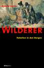 Roland Girtler: Wilderer, Buch