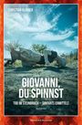 Christian Klinger: Giovanni, du spinnst, Buch