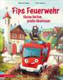 Michael Engler: Fips Feuerwehr - Kleine Reifen, große Abenteuer, Buch