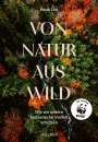 Heidi List: Von Natur aus wild, Buch
