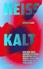 Nadja Hahn: Heißkalt, Buch