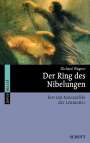 Richard Wagner: Der Ring des Nibelungen, Buch