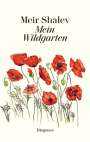 Meir Shalev: Mein Wildgarten, Buch