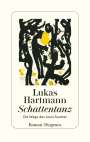 Lukas Hartmann: Schattentanz, Buch
