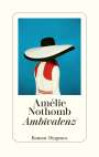 Amélie Nothomb: Ambivalenz, Buch
