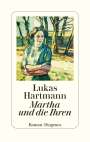 Lukas Hartmann: Martha und die Ihren, Buch