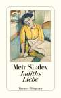 Meir Shalev: Judiths Liebe, Buch