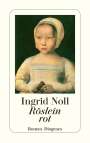 Ingrid Noll: Röslein rot, Buch