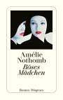 Amélie Nothomb: Böses Mädchen, Buch