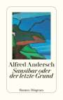 Alfred Andersch: Sansibar oder der letzte Grund, Buch