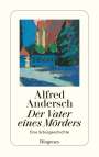 Alfred Andersch: Der Vater eines Mörders, Buch