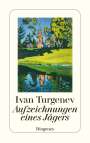 Iwan S. Turgenjew: Aufzeichnungen eines Jägers, Buch