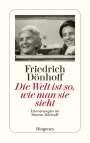 Friedrich Dönhoff: Die Welt ist so, wie man sie sieht, Buch