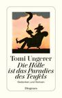 Tomi Ungerer: Die Hölle ist das Paradies des Teufels, Buch