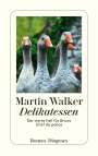 Martin Walker: Delikatessen, Buch