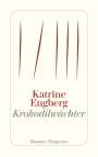 Katrine Engberg: Krokodilwächter, Buch