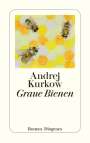 Andrej Kurkow: Graue Bienen, Buch