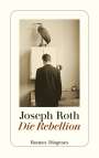 Joseph Roth: Die Rebellion, Buch